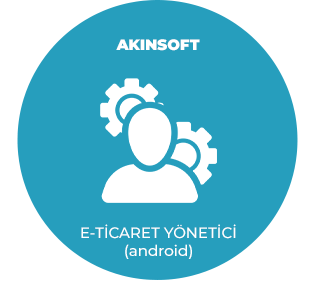 AKINSOFT E-Ticaret Yönetici (Android)